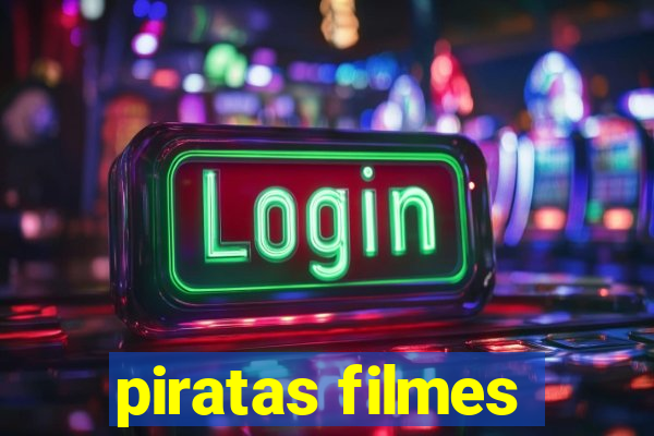 piratas filmes